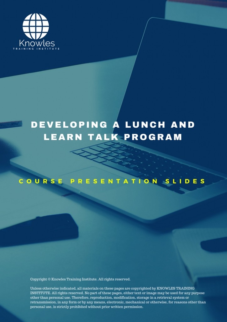 Developing A Lunch And Learn Talk Program Training Course in Luxembourg Presentation Slides